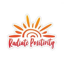 Sticker – Radiate Positivity