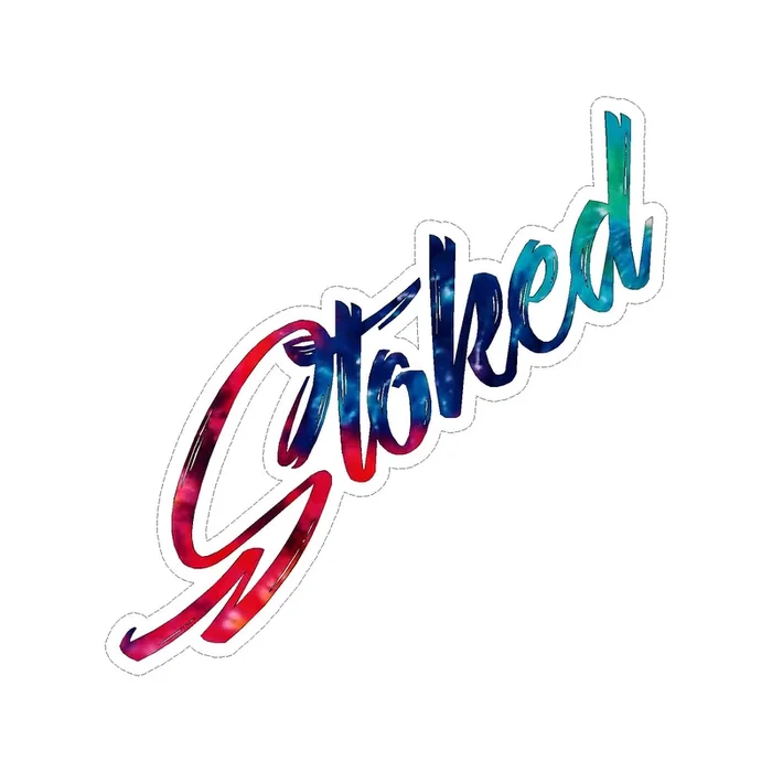 Sticker – Stoked